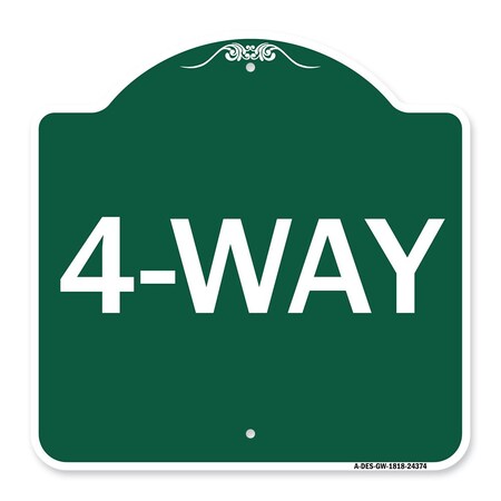 Signmission Designer Series Sign-4-Way, Green & White Aluminum Architectural Sign, 18" x 18", GW-1818-24374 A-DES-GW-1818-24374